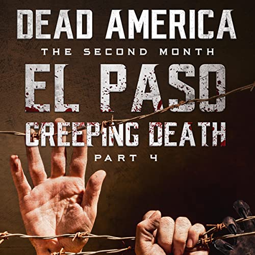 Cover of Dead America - El Paso: Creeping Death, Part 4