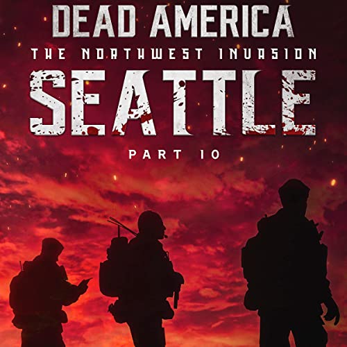 Cover of Dead America: Seattle, Part 10