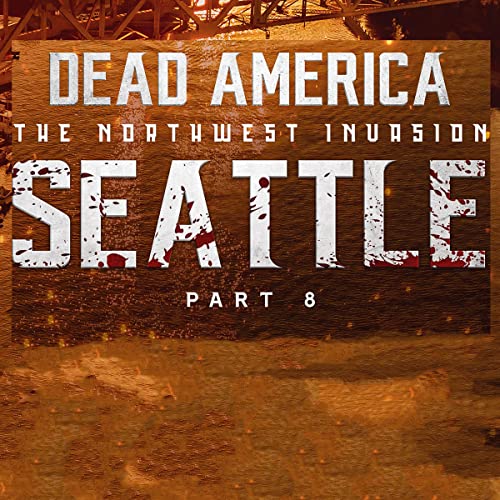 Cover of Dead America: Seattle, Part 8