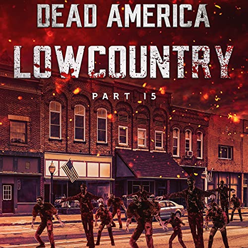 Cover of Dead America - Lowcountry Pt. 15