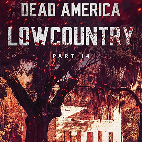 Cover of Dead America - Lowcountry: Part 14