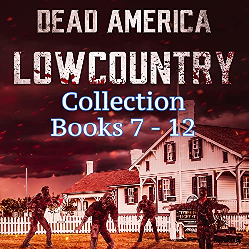 Cover of Dead America - Lowcountry: Books 7-12
