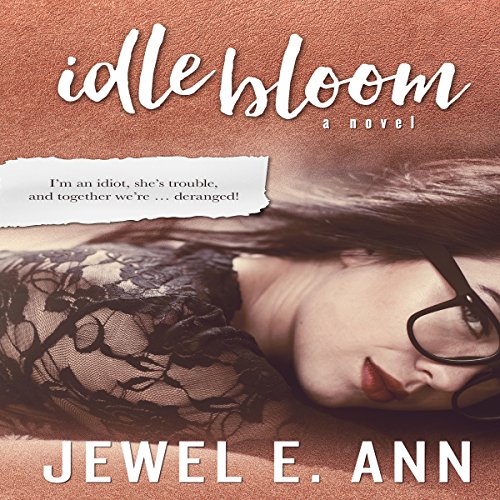 Cover of Idle Bloom