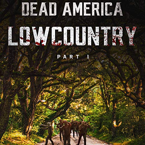 Cover of Dead America - Lowcountry: Part 1