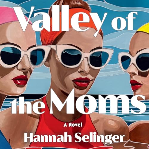 Cover of Valley of the Moms