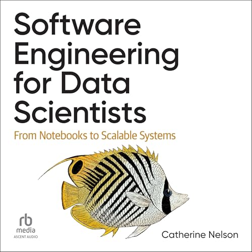 Cover of Software Engineering for Data Scientists