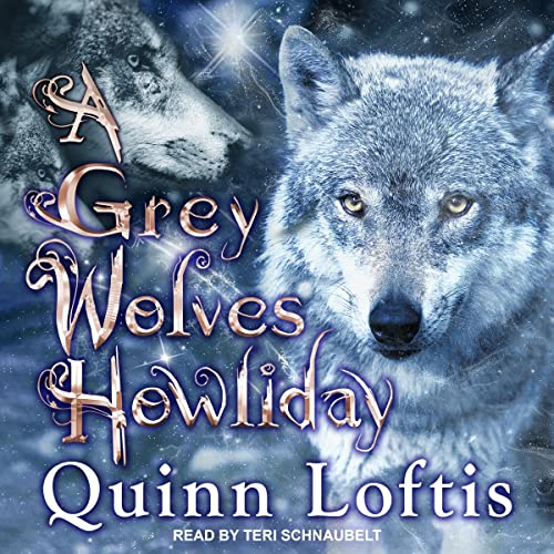 Cover of A Grey Wolves Howliday