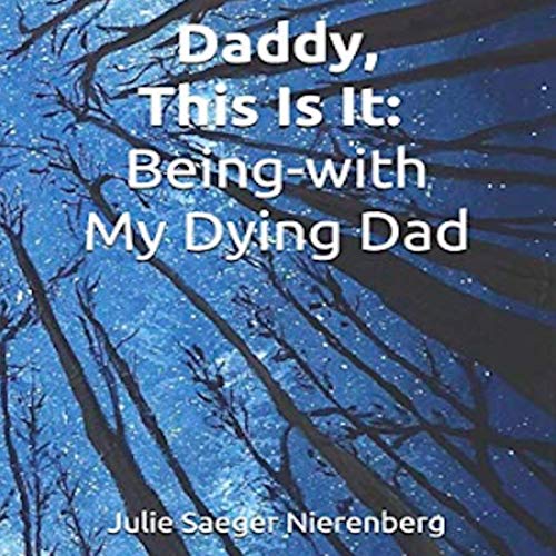 Cover of Daddy, This Is It
