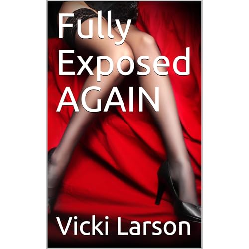 Cover of Fully Exposed AGAIN