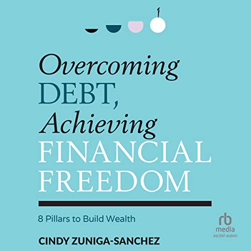 Cover of Overcoming Debt, Achieving Financial Freedom