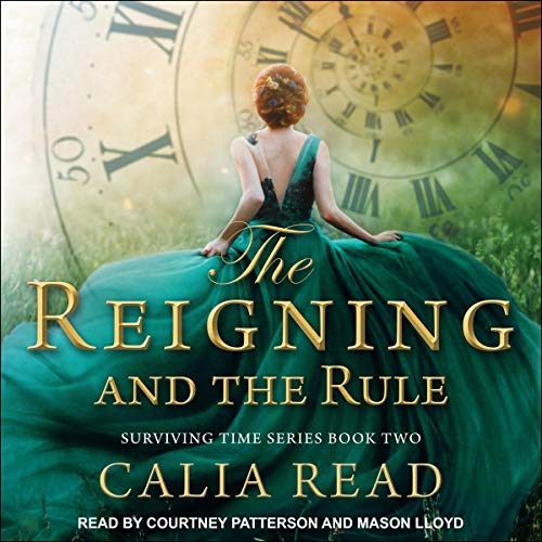 Cover of The Reigning and the Rule
