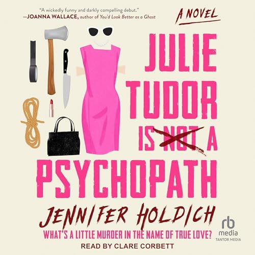 Cover of Julie Tudor Is Not a Psychopath