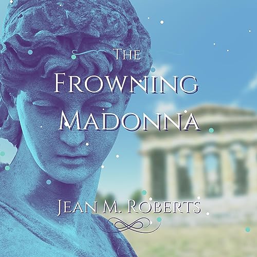 Cover of The Frowning Madonna