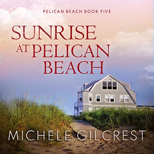 Cover of Sunrise at Pelican Beach
