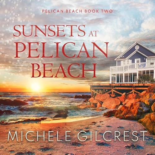 Cover of Sunsets at Pelican Beach
