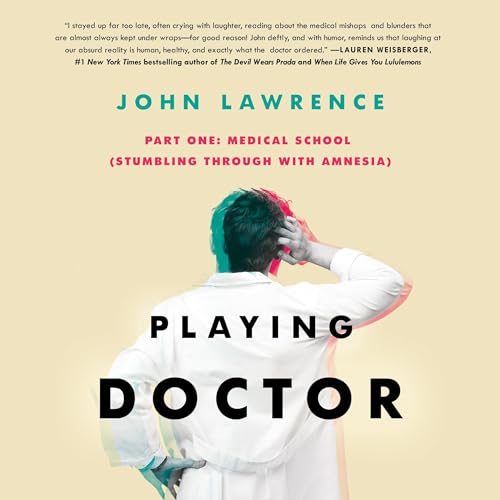 Cover of Medical School: Stumbling Through with Amnesia