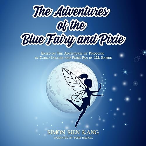 Cover of The Adventures of the Blue Fairy and Pixie