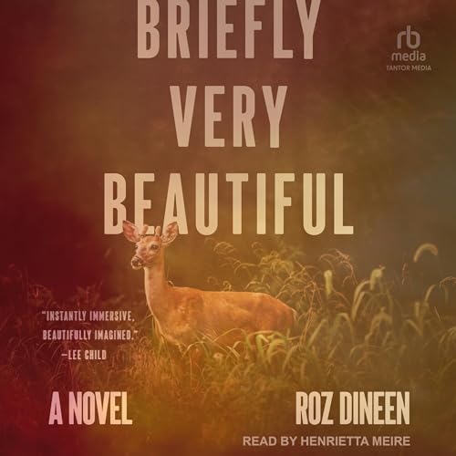 Cover of Briefly, Very Beautiful