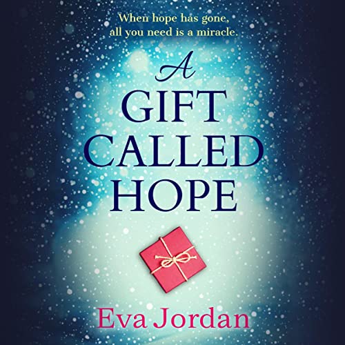 Cover of A Gift Called Hope