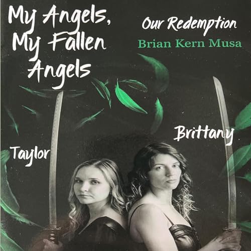 Cover of My Angels, My Fallen Angels, Book 3: Our Redemption