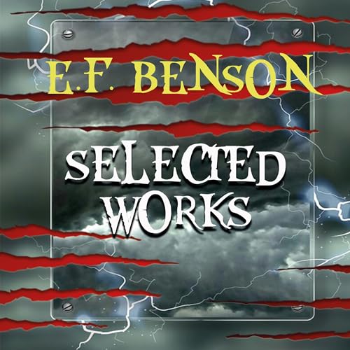 Cover of Selected Works of E.F. Benson