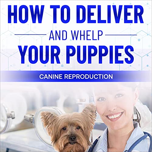 Cover of How to Deliver and Whelp Your Puppies