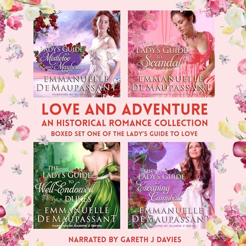 Cover of Love and Adventure - an Historical Romance Collection