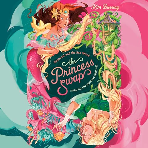 Cover of Rapunzel and the Sea Witch (or, The Little Mermaid and the Tower)