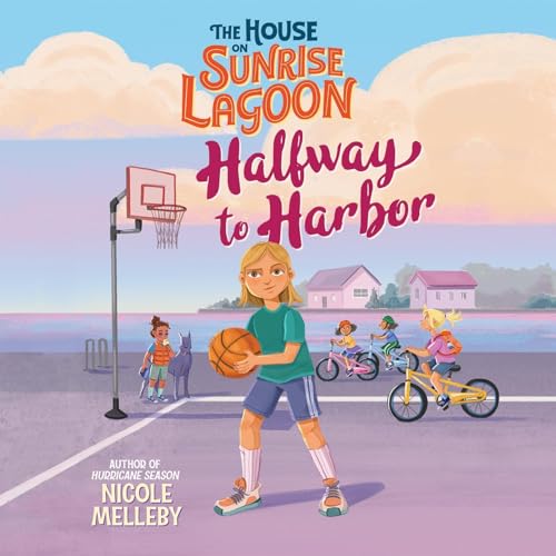Cover of The House on Sunrise Lagoon: Halfway to Harbor