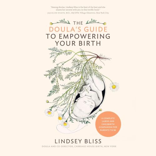 Cover of The Doula's Guide to Empowering Your Birth