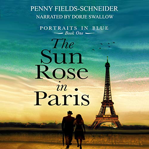 Cover of The Sun Rose in Paris