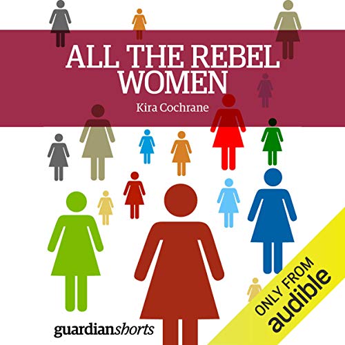 Cover of All the Rebel Women