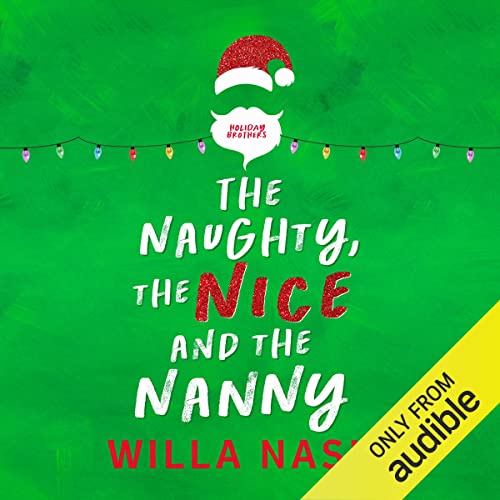 Cover of The Naughty, the Nice and the Nanny