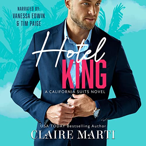 Cover of Hotel King: An Enemies to Lovers Romance