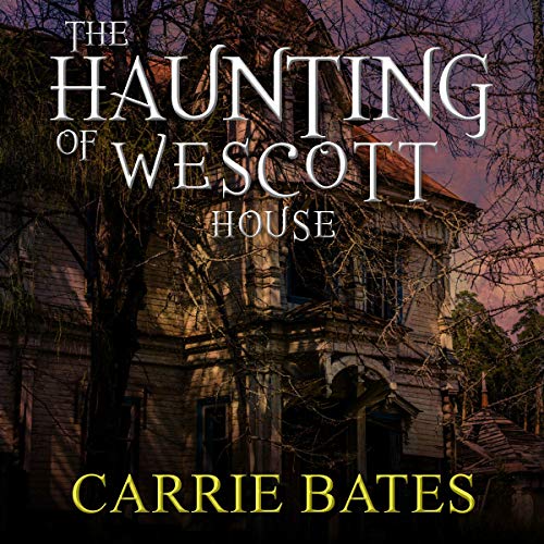 Cover of The Haunting of Wescott House