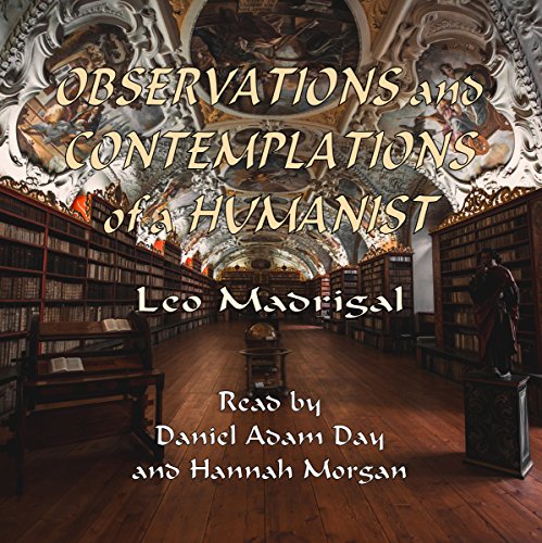 Cover of Observations and Contemplations of a Humanist
