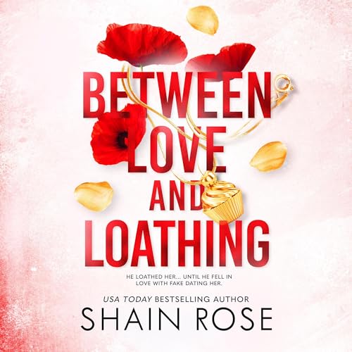 Cover of Between Love and Loathing
