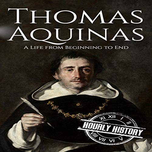 Cover of Thomas Aquinas: A Life from Beginning to End