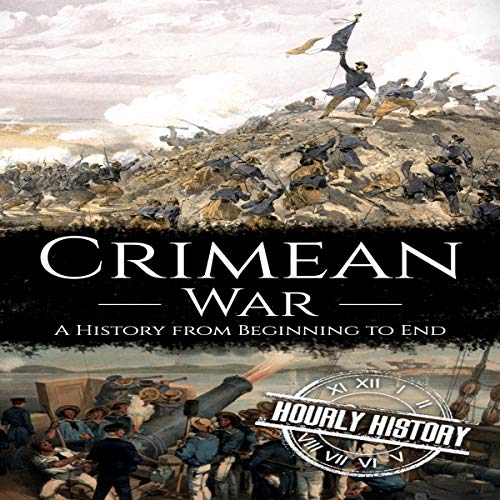 Cover of Crimean War: A History from Beginning to End