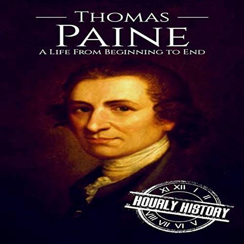 Cover of Thomas Paine: A Life from Beginning to End