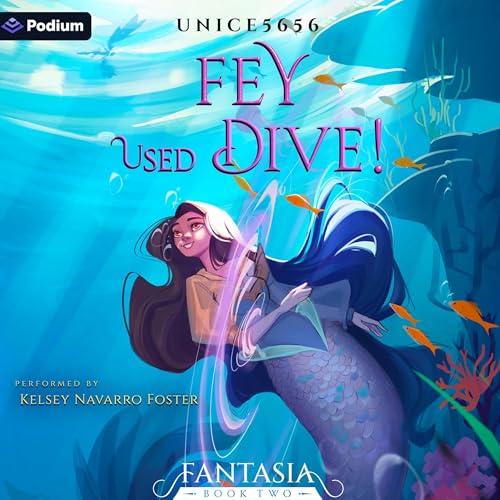 Cover of Fey Used Dive!: A Slice-of-Life LitRPG