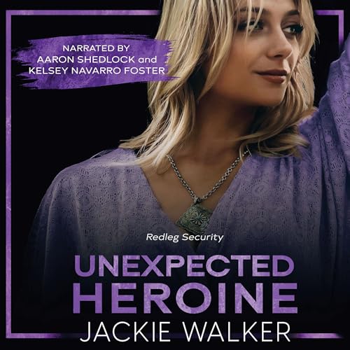 Cover of Unexpected Heroine