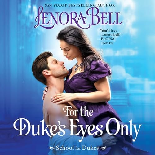 Cover of For the Duke's Eyes Only