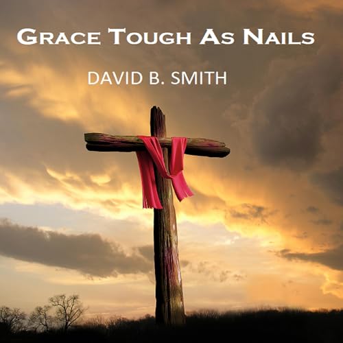 Cover of Grace Tough as Nails
