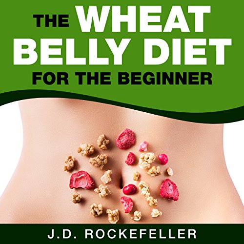 Cover of The Wheat Belly Diet for the Beginner