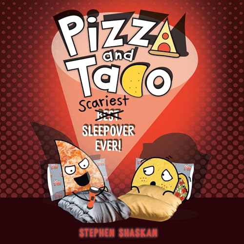 Cover of Pizza and Taco: Scariest Sleepover Ever!