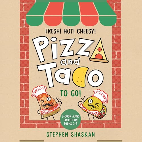Cover of Pizza and Taco To Go!: 3-Book Audio Collection