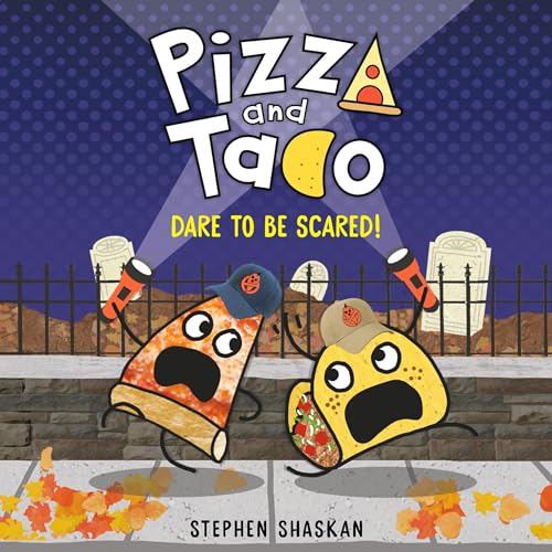 Cover of Pizza and Taco: Dare to Be Scared!