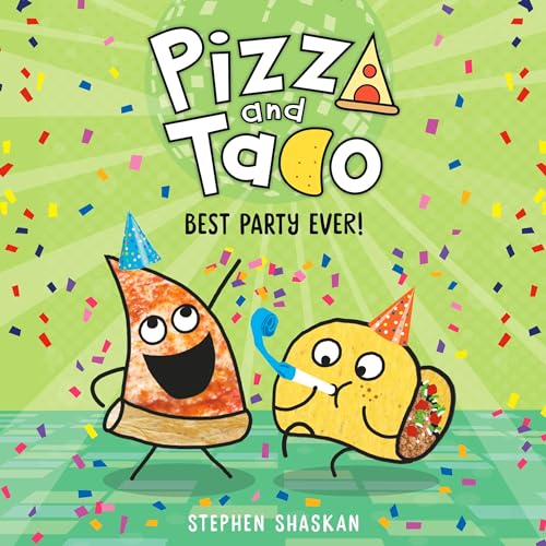 Cover of Pizza and Taco: Best Party Ever!