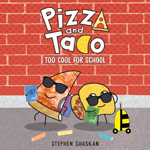 Cover of Pizza and Taco: Too Cool for School